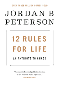 Image of 12 rules for life: an antidote to chaos