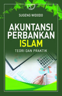 Image of Akuntansi Perbankan Islam Teori dan Praktik
