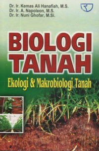 Image of Biologi Tanah : Ekologi & Makrobiologi Tanah