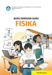 Image of BUKU PANDUAN GURU FISIKA KELAS XI ( KUMER )