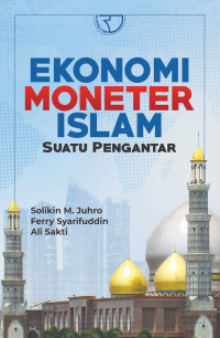 Image of Ekonomi Moneter Islam : Suatu Pengantar