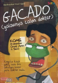 Image of GACADO ( Galau Calon Dokter )