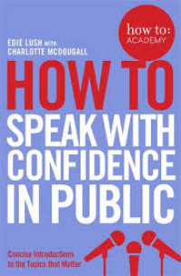 Image of HOW TO SPEAK WITH CONFINDENCE IN PUBLIC