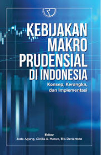 Image of Kebijakan Makro Prudensial di Indonesia
