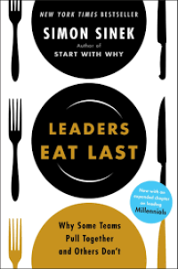 Image of Leaders eat last: why some teams pull together and others don't