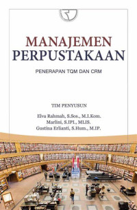 Image of Manajemen Perpustakaan : Penerapan TQM dan CRM