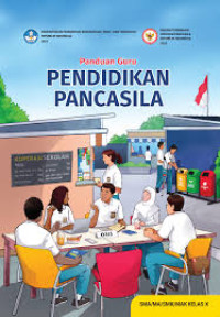 Image of PANDUAN GURU PENDIDIKAN PANCASILA KELAS X ( KUMER )