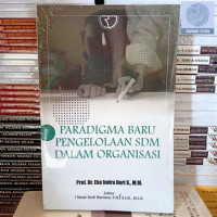 Image of Paradigma Baru Pengelolaan SDM Dalam Organisasi