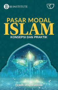 Image of Pasar Modal Islam Konsepsi dan Praktik