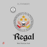 Image of Regal : Bukti tekad dan nyali